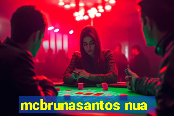 mcbrunasantos nua